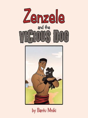cover image of Zenzele and the Vicious Dog
